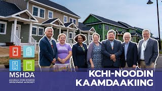 Kchi-noodin Kaamdaakiing, "Big Wind on the Land" | MSHDA Affordable Housing
