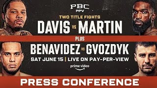 Davis vs. Martin & Benavidez vs. Gvozdyk KICKOFF PRESS CONFERENCE