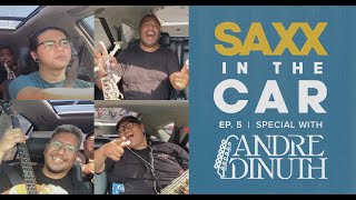 Download lagu EP. 5 Saxx In The Car Special With Andre Dinuth