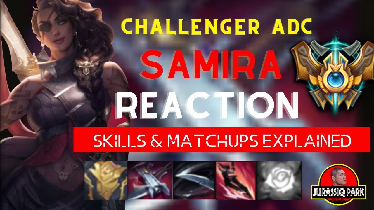 FULL Samira Guide - Skills and Matchups Explained