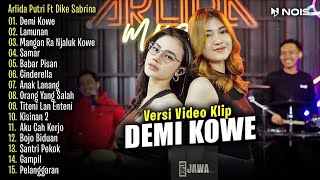 Dike Sabrina Feat Arlida Putri - Demi Kowe - Lamunan | Full Album Terbaru 2024
