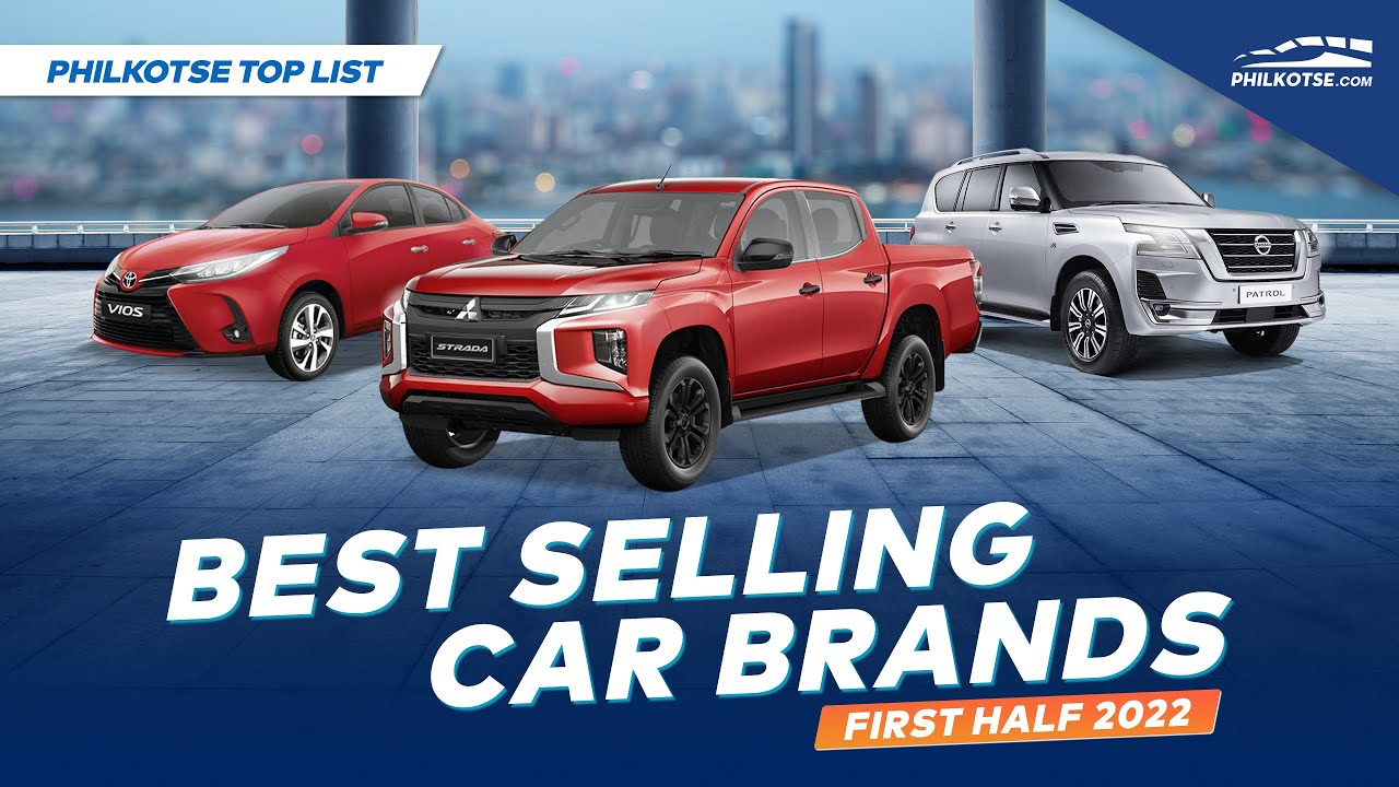 Best Selling Car Brands for First Half of 2022 Philkotse Top List