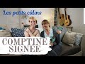 Les petits clins  des comptines et des signes  avec mumy