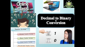Number System | Lecture-09 | Decimal to Binary   | By Devendra Sir | IICS COLLEGE |