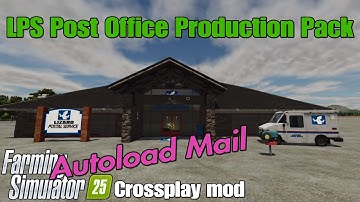 LPS Post Office Production Pack / FS25 crossplay mod
