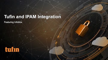 Tufin and IPAM Integration for Network Segmentation