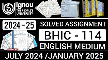 BHIC 114 SOLVED ASSIGNMENT 2024-25 IN ENGLISH | BHIC 114 SOLVED ASSIGNMENT 2024-25 | BHIC 114