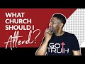 How to Choose the Right Church For You | 7 Questions to Ask