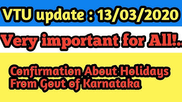 VTU UPDATE : 13/03/2020 || UPDATE ON HOLIDAYS || VTU UPDATE TODAY