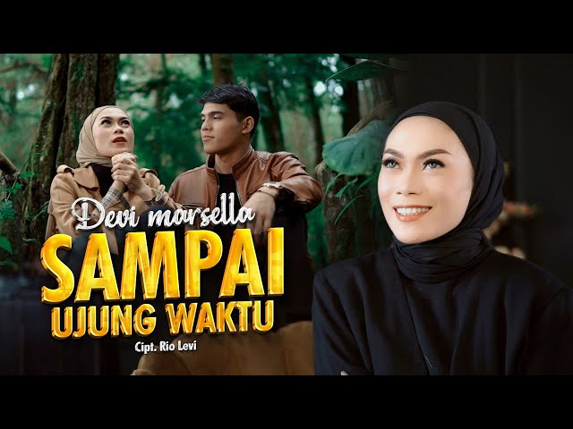 Devi Marsella - Sampai Ujung Waktu (Official Music Video) class=