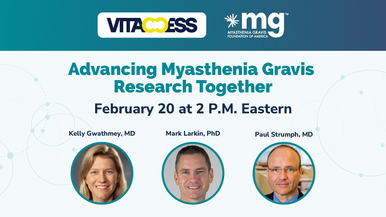 MGFA & Vitaccess Webinar: Advancing Myasthenia Gravis Research Together