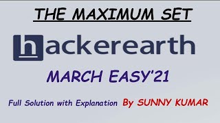 THE MAXIMUM SET | FULL SOLUTION | MARCH EASY 2021