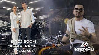 Siroj Boom - Ketaveramiz (Backstage)