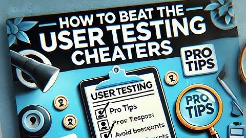 Beat the UserTesting Cheaters with Bogus Answers to Screener Questions