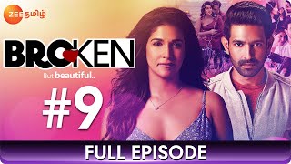 Broken But Beautiful S2 | Full Ep 09 | Vikrant Massey | Tamil Dubbed Romance Web Series | Zee Tamil