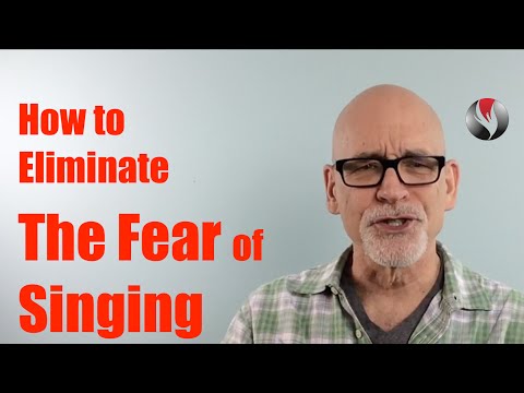 Video: How To Overcome Fear And Start Singing