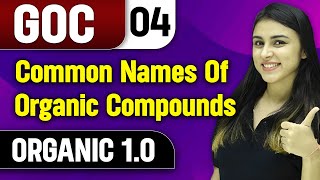 Common Names Of Organic Compounds || GOC || Organic 1.0