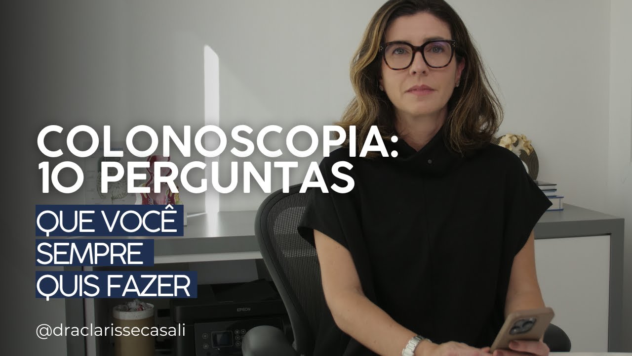 10 principais dúvidas Colonoscopia