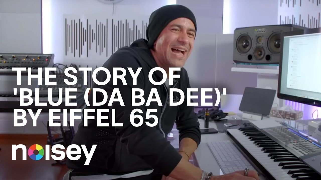 The Story of 'Blue (Da Ba Dee)' by Eiffel 65