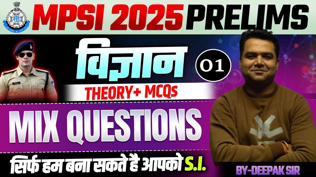 MPSI 2025 PRELIMS SCIENCE PRACTICE SET-1 | MPSI NEW SYLLABUS| TOPPERS TEMPLE INDORE| BY : DEEPAK SIR