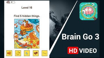 Brain Go 3 All Level 16,17,18,19,20 Android/iso Gameplay Solution