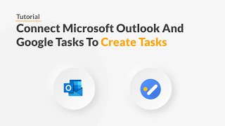 Quickwork | Tutorial: Add New Google Task When We Receive New Email In Outlook