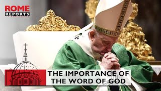 #Pope Francis explains the importance of the Word of #God in three points