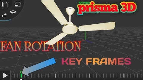 how to make and  modelling  make a fan rotation animationin prisma 3D apps Android mobile