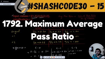 1792. Maximum Average Pass Ratio | leetcode daily challenge | shashcode30 | dsa
