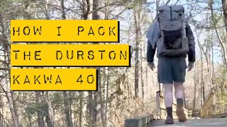 How I Pack the Durston Kakwa 40