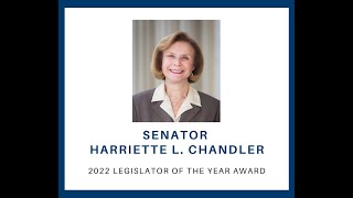 2022 Legislator of the Year Award - Senator Harriette Chandler
