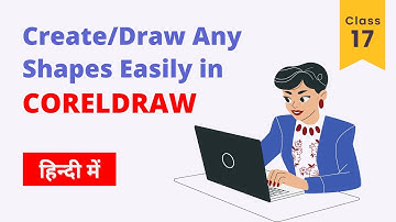 how to Create/Draw Any shapes in CorelDraw For Beginner Hindi