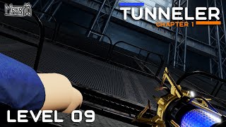 TUNNELER - Chapter 1 - Level 9