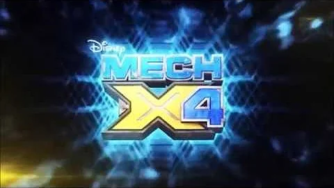 Mech-X4 - Intro/Theme (New Disney Channel TV Series)