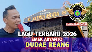 DUDANE REANG VOC EMEK ARYANTO || SINGA DANGDUT SATRIA MUDA ONE || KARANGSINOM 27 JUNI 2026