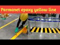 Permanent epoxy yellow line marking.