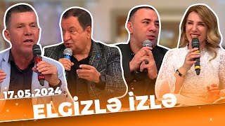 Elgizlə izlə | Tam Bölüm | 17.05.2024