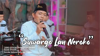 SUWARGO LAN NEROKO  - Sholawat Rebana Walisongo Sragen | Ahmad Marzuki