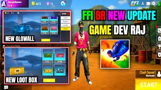 FFI BR New Glowall And Loot Box Update | Game Dev Raj FFI Game Update