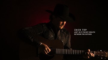 Zach Top - Between The Ditches (Official Audio)