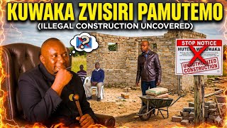 Kuwaka Zvisiri Pamutemo! (illegal construction) Chief Chinamhora Delivers Judgment | Chibanda media