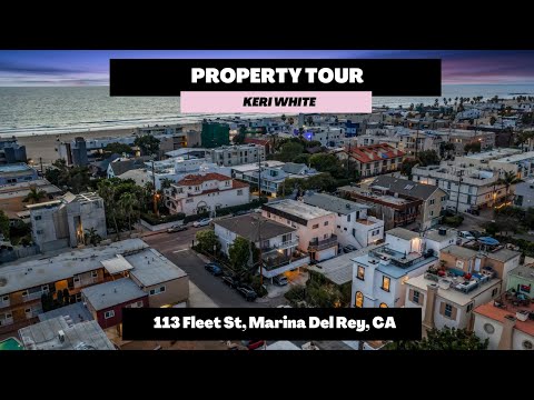 113 Fleet St., Marina Del Rey, CA home video tour