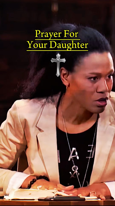 Prayer For Your Daughter #prayer #goodmorning #fyp