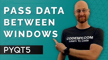 Pass Data Between Windows - PyQt5 GUI Thursdays #25