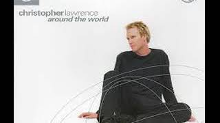 Christopher Lawrence   Around The World