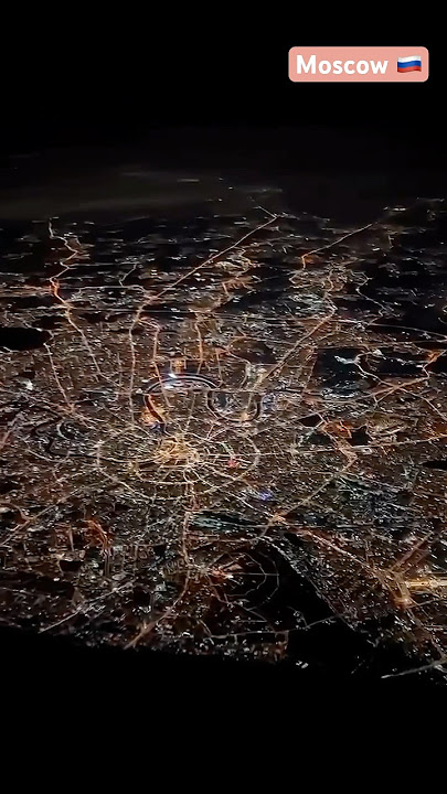 Moscow 🇷🇺 Night View from Flight  #moscow #russia