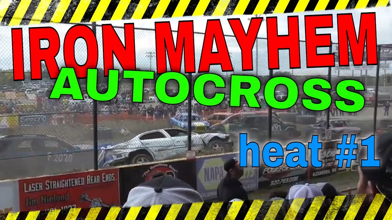 IRON MAYHEM (autocross heat 1)