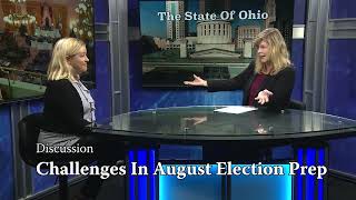 Challenges In August Election Prep