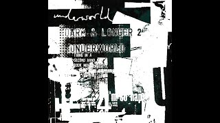 Underworld - Dark & Longer 2 (Thing In A Second Hand Book Mix)