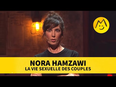 Nora Hamzawi – La vie sexuelle des couples